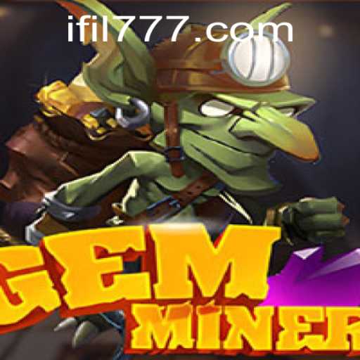 Exploring the Enchanting World of GemMiner: The Ultimate Treasure Quest